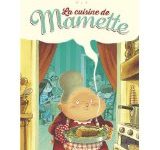 La cuisine de Mamette, de Nob