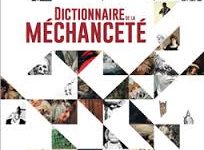 Christophe Regina et Lucien Faggion (dir.), Dictionnaire de la méchanceté