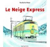 Le Neige Express de Naokata Mase