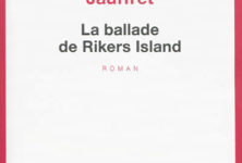 « La Ballade de Rikers Island » : Quand Régis Jauffret rejoint le banc des jurés