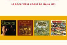 California Dreamin’ Le rock West Coast de 1964 à 1972