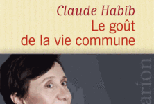 [Chronique] Oui, mais non, Claude Habib, « Le goût de la vie commune »