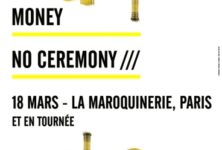 [Live report] No Ceremony /// et Money à la Maroquinerie