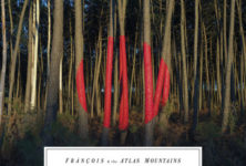 [Chronique] François and the Atlas Mountains : « Piano Ombre » et album lumineux