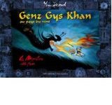 Genz Gys Khan au pays du vent de Yann Dégruel