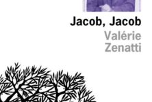 Valérie Zenatti prix du Livre Inter pour « Jacob, Jacob »
