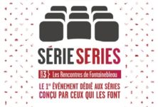 Le festival Série Séries à Fontainebleau du 2 au 4 juillet
