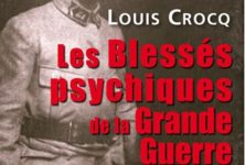 « Les blessés psychiques de la Grande Guerre », de Louis Crocq