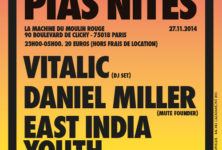 Gagnez vos places pour la [PIAS] NITES (Vitalic + Daniel Miller + East India Youth) de La Machine du Rouge le 27 novembre