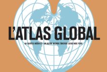 Le global pour lui-même et par les cartes : « L’atlas global » aux éditions des Arènes