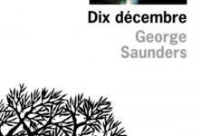 « Dix décembre », les nouvelles terrifiantes de George Saunders traduites en français