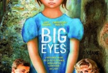 [Critique] « Big Eyes » Tim Burton modeste conteur d’une étonnante histoire de fraude avec Amy Adams et Christoph Waltz