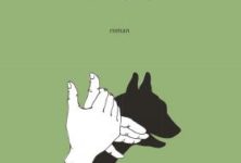 « Chien » de Samuel Benchetrit, chienne de vie…