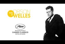 [Cannes Classics] « This is Orson Welles » : toute une vie de cinéma