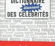 « Dictionnaire étonnant des célébrités » par Jean–Louis Beaucarnot