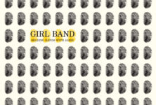 [Chronique] « Holding Hands With Jamie » de Girl Band : réveiller les morts, danser avec eux