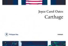 « Carthage », le dernier Joyce Carol Oates, en lice pour le prix Médicis