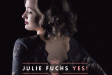 L’album de Julie Fuchs : « Yes! », ça fait plaisir!