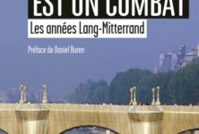 “La culture est un combat, les années Lang-Mitterrand : récit de l’intérieur