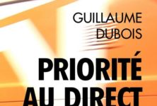 « Priorité au direct », un histoire de BFMTV par son directeur Guillaume Dubois