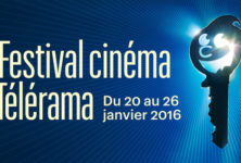 Festival Télérama 2016 : du 20 au 26 janvier, 3 euros 50 la séance pour revoir les meilleurs films de 2015