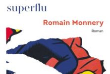 « Un jeune homme superflu » : Romain Monnery toujours aussi léger