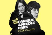 [Sortie dvd] « Panique à Needle Park », la révélation de Al Pacino par Jerry Schatzberg