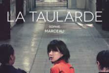 [Critique] du film « La Taularde » Sophie Marceau s’abîme dans l’enfer carcéral