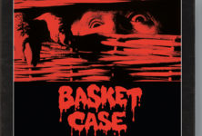 “Basket Case”: Classique du cinéma d’horreur underground new-yorkais !