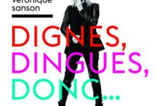 Véronique Sanson: Dignes, Dingues, Donc..