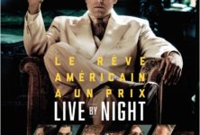 [Critique] Live By Night : Le polar glamour de Ben Affleck qui manque de verve