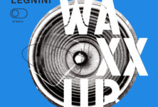 Waxx Up – Cocktail de Vinyle Smooth réussi pour Legnini