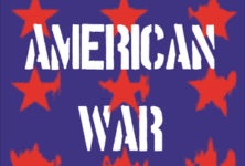 « American war » d’Omar El Akkad : Guerre de Sécession, acte II