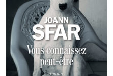 « Vous connaissez peut-être » : Joann Sfar sans fard