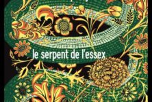 « Le Serpent de l’Essex » de Sarah Perry : un très bel hommage au roman victorien et gothique