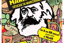 Avignon Off : « Marx – F.T.M. Fétiche ta marchandise » ou l’asservissement aux biens matériels