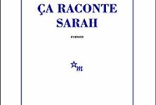 « Ça raconte Sarah » de Pauline Delabroy-Allard : Premier roman pour un Prix Goncourt ?