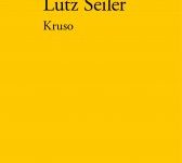 « Kruso » de Lutz Seiler : Variations sur le thème de Robinson Crusoé