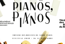 Première édition du Festival Pianos Pianos aux Bouffes du Nord