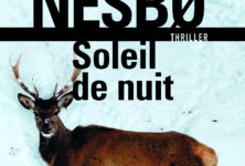 « Soleil de nuit » de Jo Nesbø : Chasse à l’homme au fin fond de la Norvège