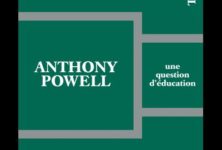 « Une question d’éducation » d’Anthony Powell : A la recherche d’une Angleterre perdue
