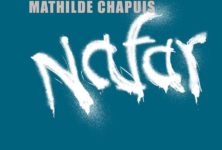 « Nafar »: Mathilde Chapuis sur les pas fragiles d’un migrant