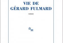 “Vie de Gérard Fulmard” de Jean Echenoz : Un privé peu doué