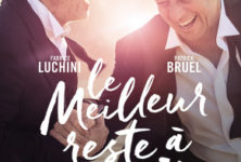 Sortie DVD. « Le meilleur reste à venir » : un duo Luchini / Bruel émouvant dans le nouveau film des réalisateurs du « Prénom »