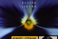 Notre dernière sauvagerie, le nouveau roman d’Éloïse Lièvre