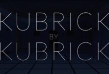 Deauville 2020 : « Kubrick par Kubrick » de Grégory Monro : une plongée passionnante dans le cinéma du maître