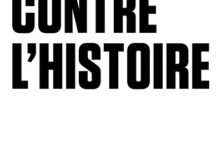 “Zemmour contre l’histoire” : le récit du candidat à l’épreuve des faits