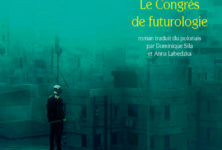 « Le Congrès de futurologie » de Stanislas Lem : Descartes, la drogue et le langage
