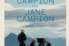 « Jane Campion par Jane Campion », réédition de la complexe monographie signée Michel Ciment
