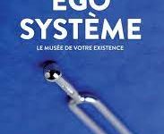 Égo-système, le musée de votre existence de Raphaël Callandreau